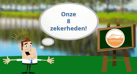 Onze 8 zekerheden zijn uw garanties 8 zekerheden van Yachts4U bootverhuur.jpg